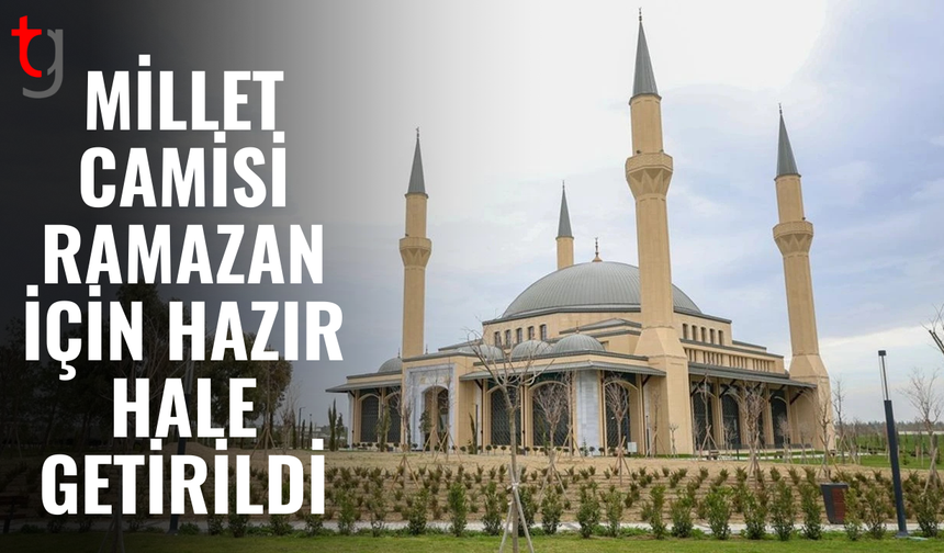 Yapımı tamamlanan Millet Camisi Ramazan’a hazır