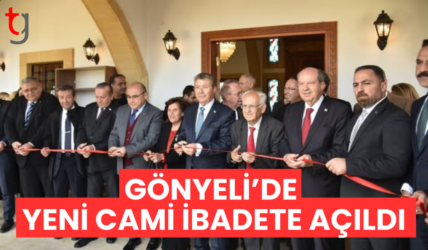 Gönyeli’de Yeni Cami hizmete girdi