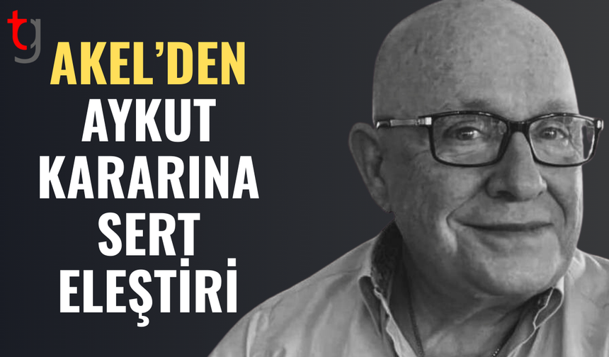 AKEL: Aykut’un İsrail’e gönderilmesi yanlış bir adım