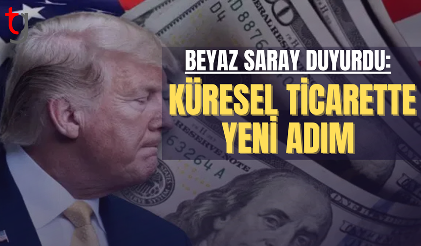 Trump’tan tüm ülkelere yüzde 10 küresel gümrük vergisi