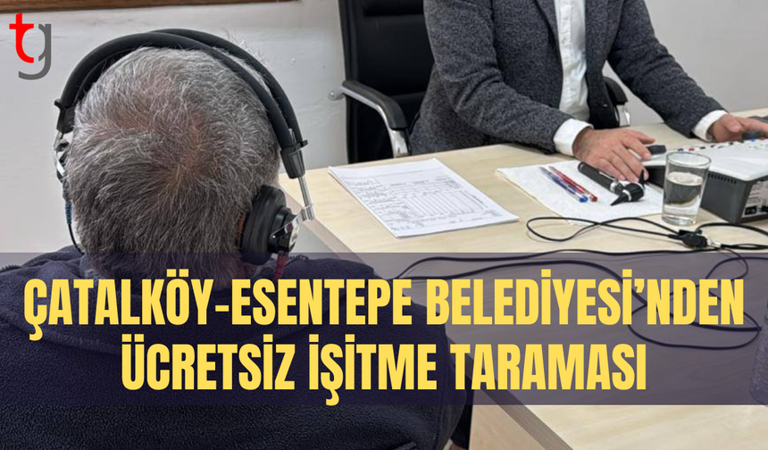 Belediyeden sağlık hizmeti: İşitme taramaları sürüyor