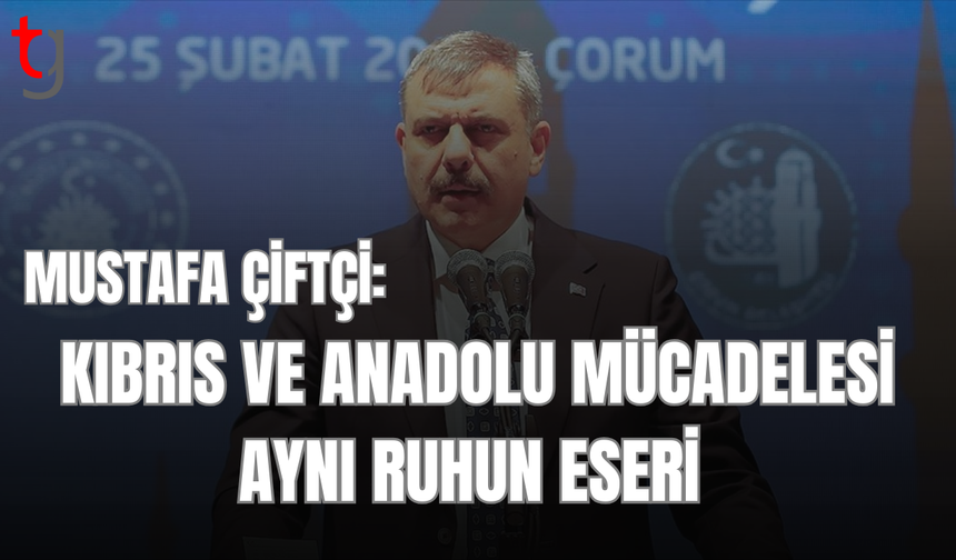 Çiftçi’den Kıbrıs Türk halkına destek vurgusu