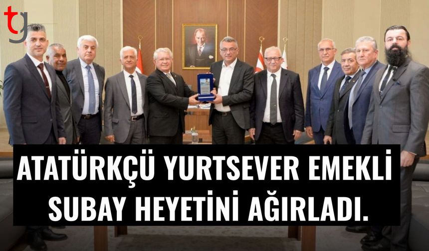 Erhürman, Atatürkçü Yurtsever Emekli Subay heyetini kabul etti