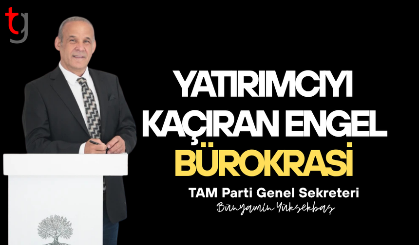Yüksekbaş;Bürokrasi yatırımın önünü kesiyor