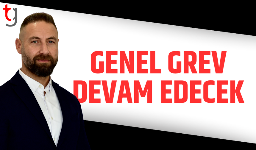 Sendikalar geri adım atmıyor: Genel grev yarın da sürecek