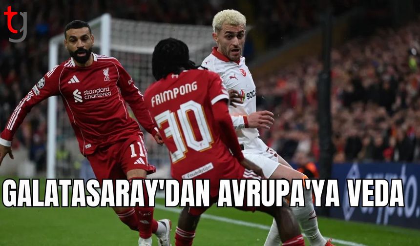 Galatasaray'dan Avrupa'ya veda