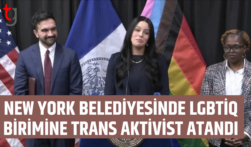 New York Belediyesinde LGBTİQ   birimine trans aktivist atandı