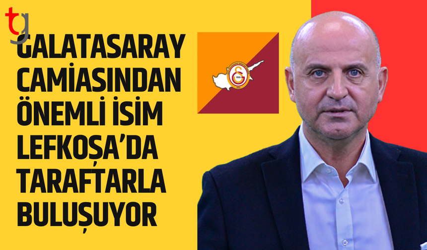 Galatasaraylı isimden Lefkoşa’da taraftar buluşması