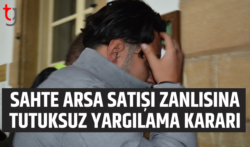 Sahte arsa satışı zanlısına teminat