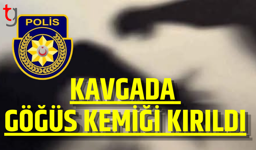 Dörtyol’da kavga: Bir kişinin göğüs kemiği kırıldı