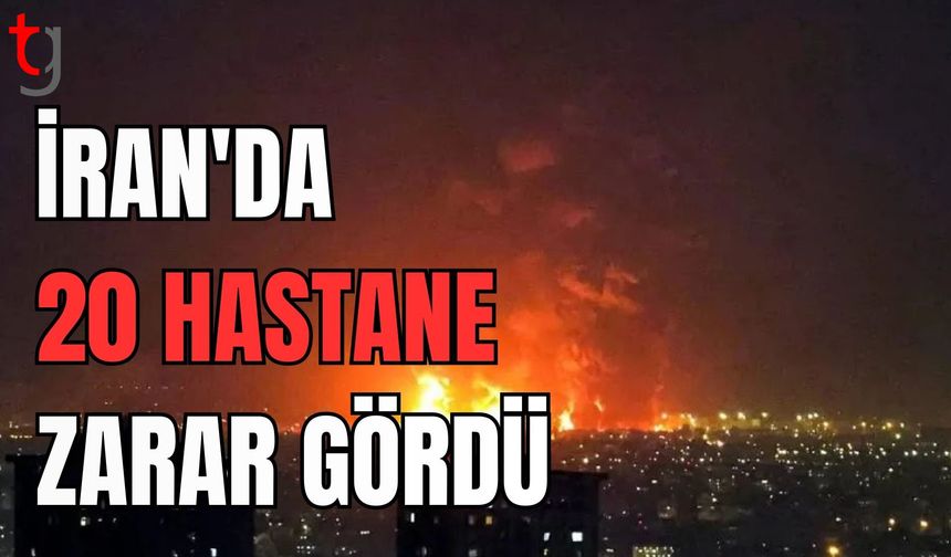 İran: ABD-İsrail saldırılarında 28 Şubat'tan bu yana İran'da 20 hastane zarar gördü