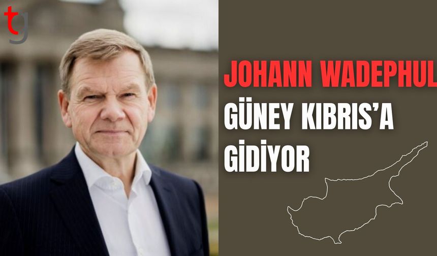 Almanya Dışişleri Bakanı Wadephul Güney Kıbrıs’a gidiyor