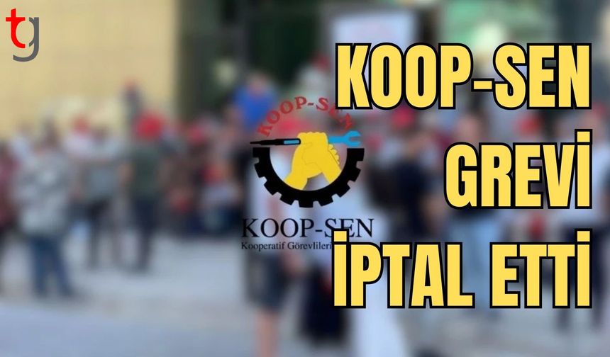 Uzlaşı sağlandı, Koop-Sen grevi kaldırdı