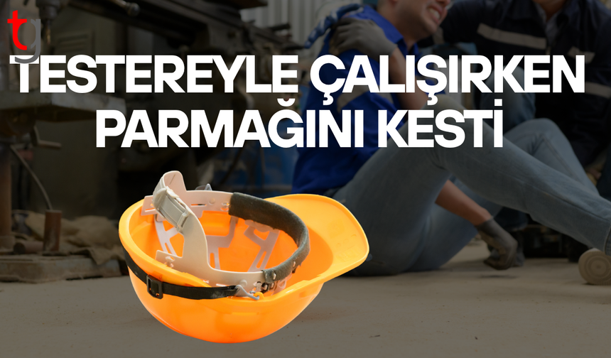 İş kazası: Alüminyum keserken parmağını kesti