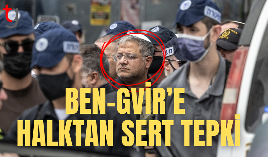 Bakan Ben-Gvir’e tepki yağdı