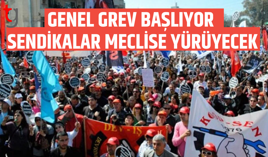 Sendikalar genel grevde: Meclis önünde eylem var