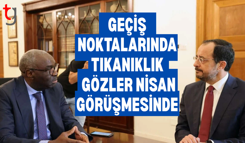 Geçiş noktalarında kriz, liderler görüşmesi bekleniyor