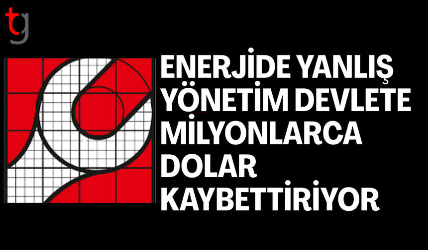 Makina mühendisleri odası: Enerji yönetimi yanlış, tasarruf mümkün