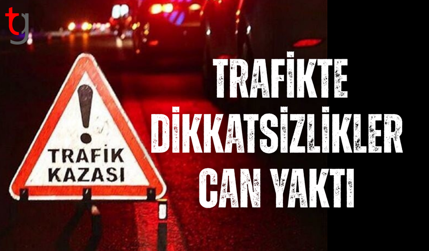 Trafikte yine dikkatsizlik: Üç ayrı kazada yaralılar var