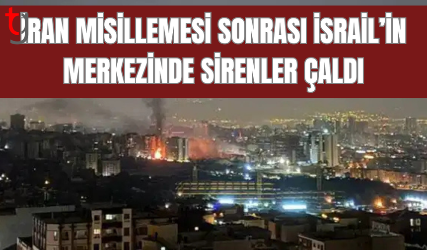 İsrail’in merkezinde alarm: İran saldırısının ardından sirenler devrede