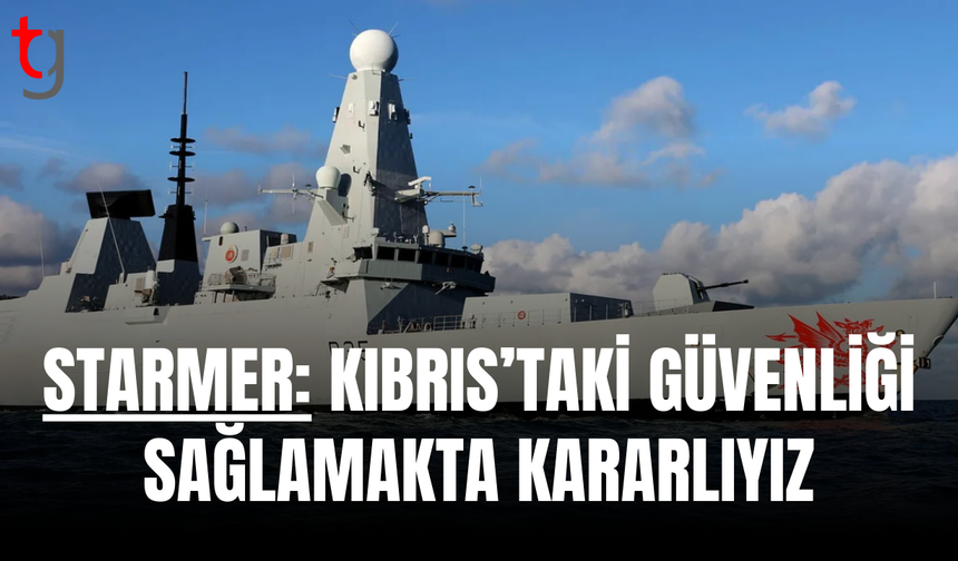 Birleşik Krallık’ten Doğu Akdeniz’e askeri takviye
