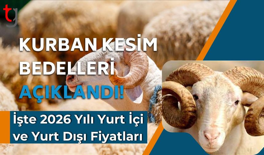Kurban Kesim Bedelleri Açıklandı! İşte 2026 Yılı Yurt İçi ve Yurt Dışı Fiyatları