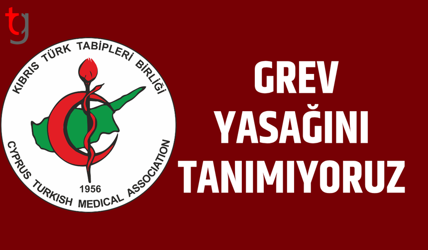 Tabipler birliği: Grev yasağı geçersizdir