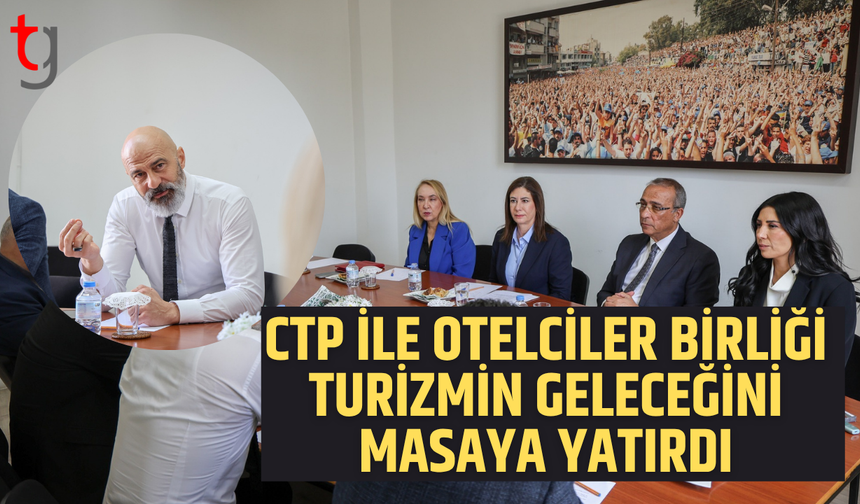 Cumhuriyetçi Türk Partisi, Kıbrıs Türk Otelciler Birliği’ni kabul etti.