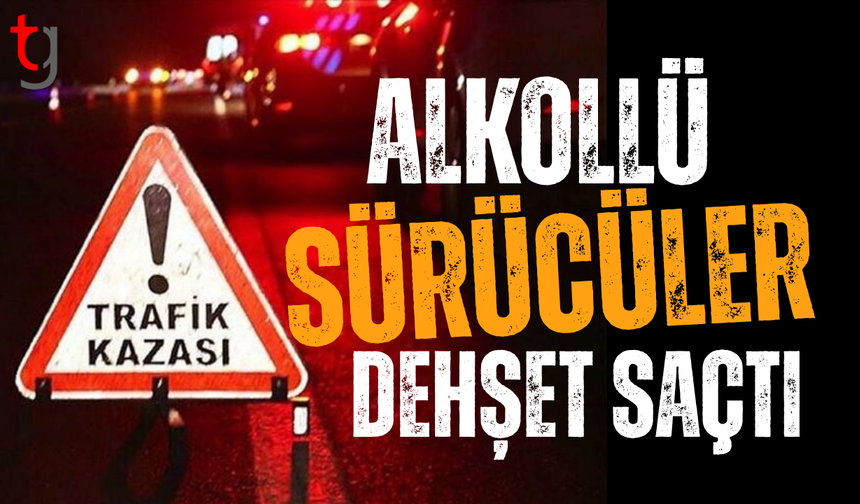 Alkollü sürücüler peş peşe kazaya karıştı
