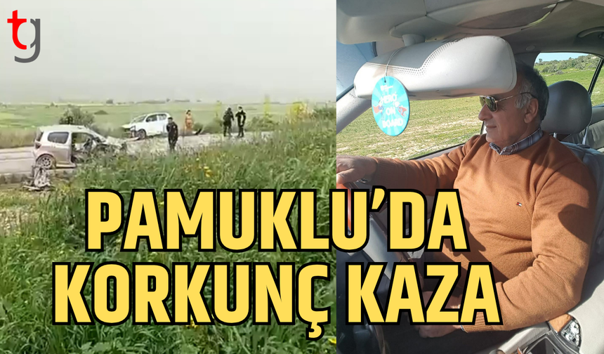 Pamuklu’da feci kazada Cemal Temel hayatını kaybetti