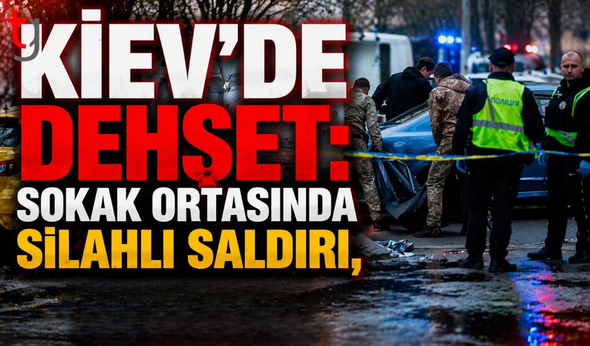 Kiev’de silahlı saldırı: 6 ölü, 14 yaralı