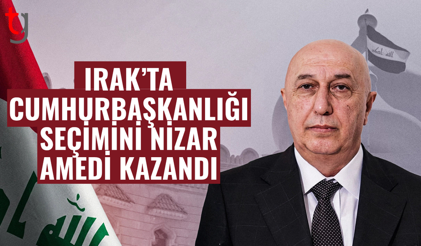 Irak’ın Yeni Cumhurbaşkanı Nizar Amedi oldu