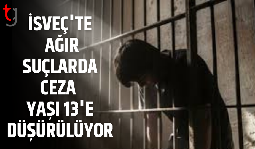 İsveç'te ağır suç işleyen çocuklar için hapis yaşı 13'e düşürülecek