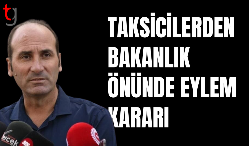 Bayındırlık ve Ulaştırma Bakanlığı önünde eylem kararı