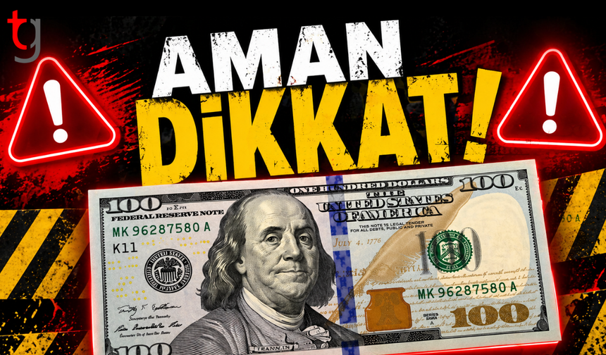 Sahte 100 dolarlık banknotlar için uyarı