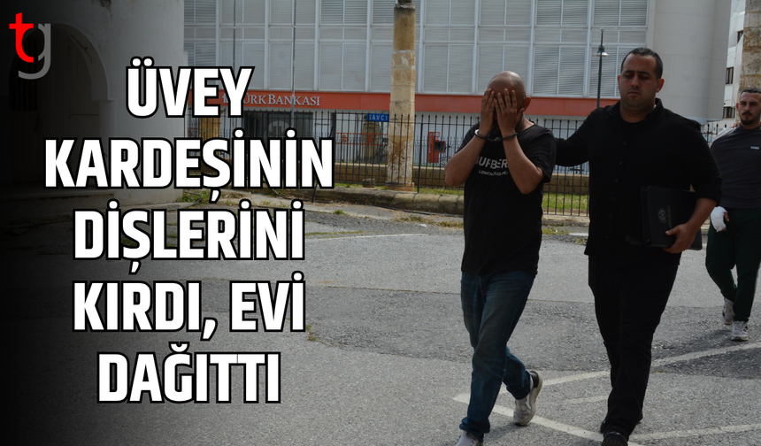 Alkollü d*hşet: Üvey kardeşinin dişlerini kırdı, evi dağıttı