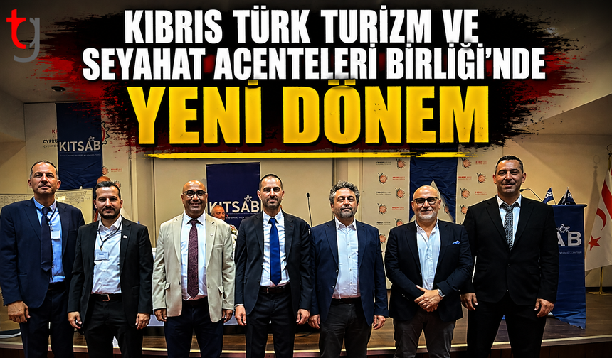 Kıbrıs Türk Turizm ve Seyahat Acenteleri Birliği'nde Yeni Dönem