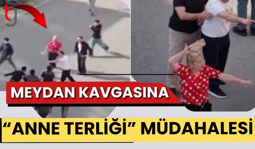Meydan Kavgasına "Anne Terliği" Müdahalesi