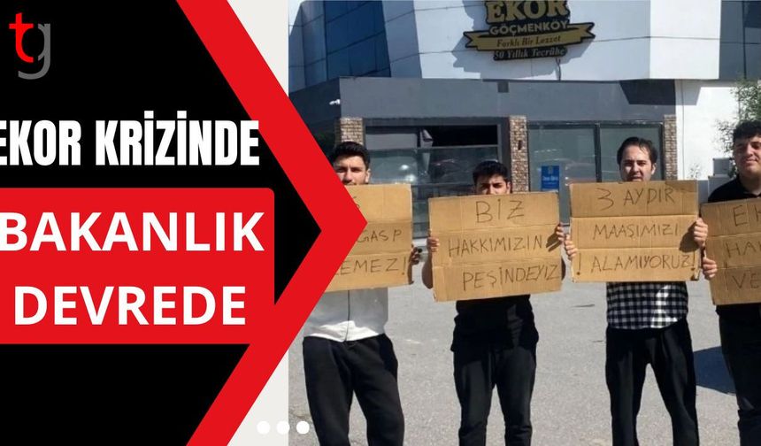 EKOR Krizinde Bakanlık Devrede