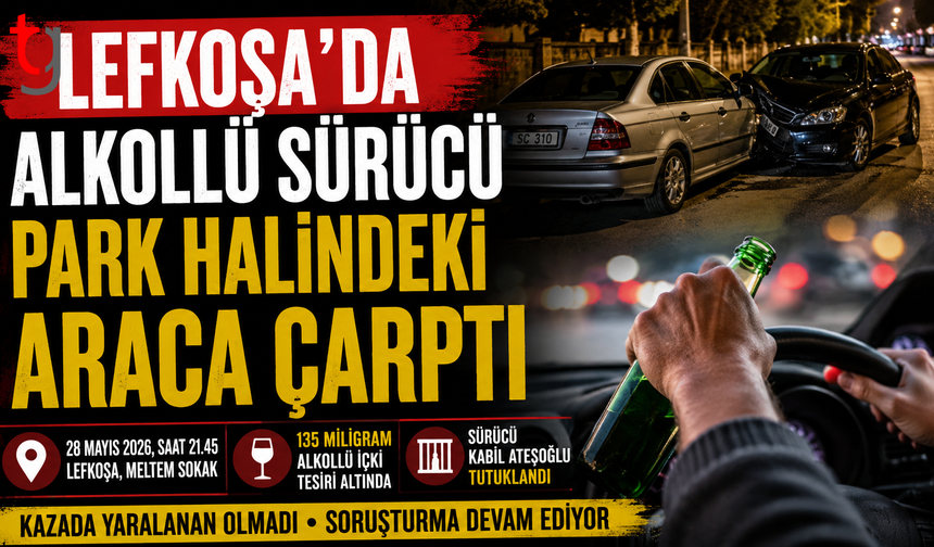 Lefkoşa'da Alkollü Sürücü Park Halindeki Araca Çarptı
