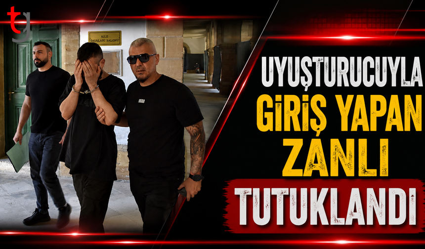 Yasaklı madde ile Giriş  Yapan Zanlı Tutuklandı
