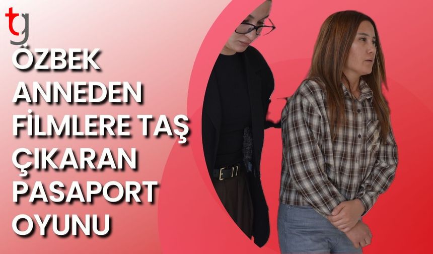 Özbek Anneden Filmlere Taş Çıkaran Pasaport Oyunu: Evlatları İçin Dünyayı Dolandı, Girne’de Yakalandı!
