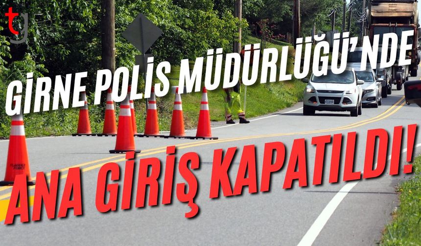 Girne Polis Müdürlüğü'nde Ana Giriş Kapatıldı!