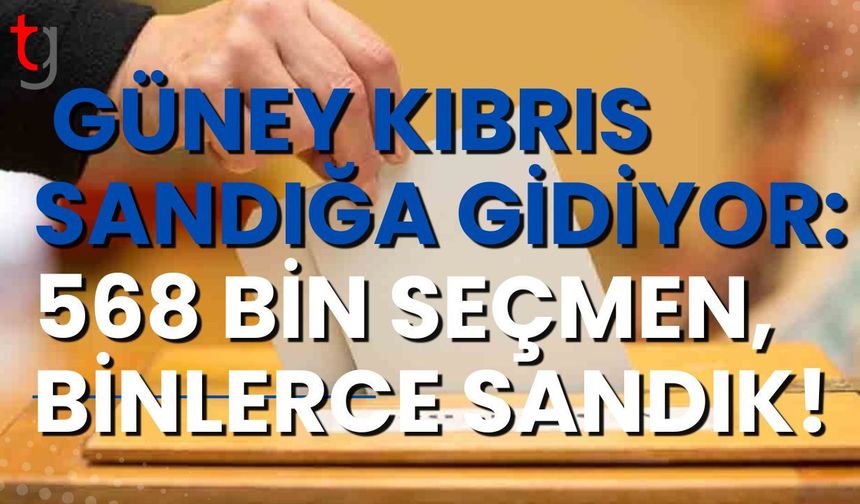 Güney Kıbrıs Sandığa Gidiyor: 568 Bin Seçmen, Binlerce Sandık!