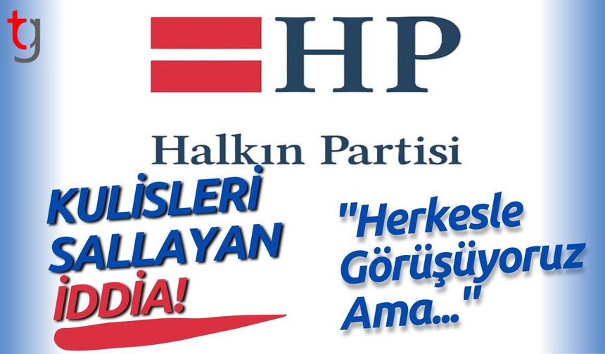 KULİSLERİ SALLAYAN İDDİA! Halkın Partisi’nden Sibel Tatar Açıklaması: "Herkesle Görüşüyoruz Ama..."