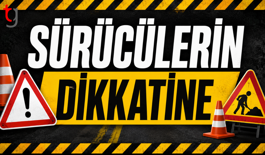 Mehmetçik Ay  Yıldız yolu iki gün trafiğe kapalı