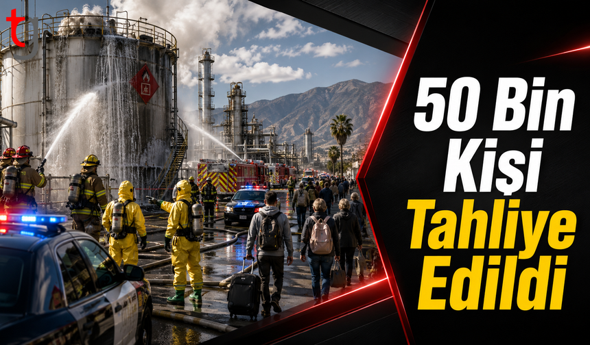 Los Angeles Yakınlarında Panik: 50 Bin Kişi Tahliye Edildi
