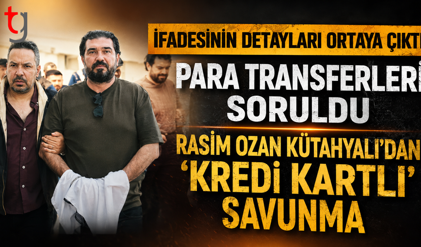 Rasim Ozan Kütahyalı’dan Emniyette “Kredi Kartı” Savunması