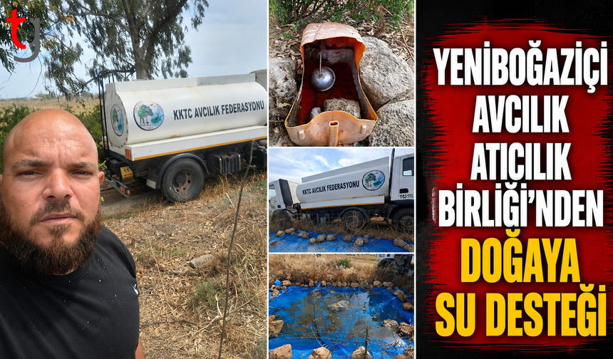 Yeniboğaziçi Avcılık Atıcılık Birliği’nden Doğaya Su Desteği