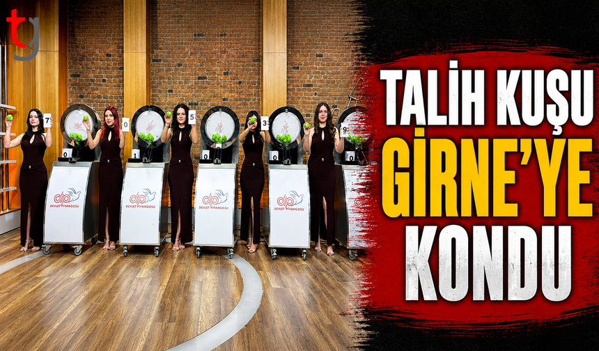 Talih Kuşu Girne’ye Kondu: 6 Milyon TL’lik Büyük İkramiye “70539” Numaralı Bilete Çıktı